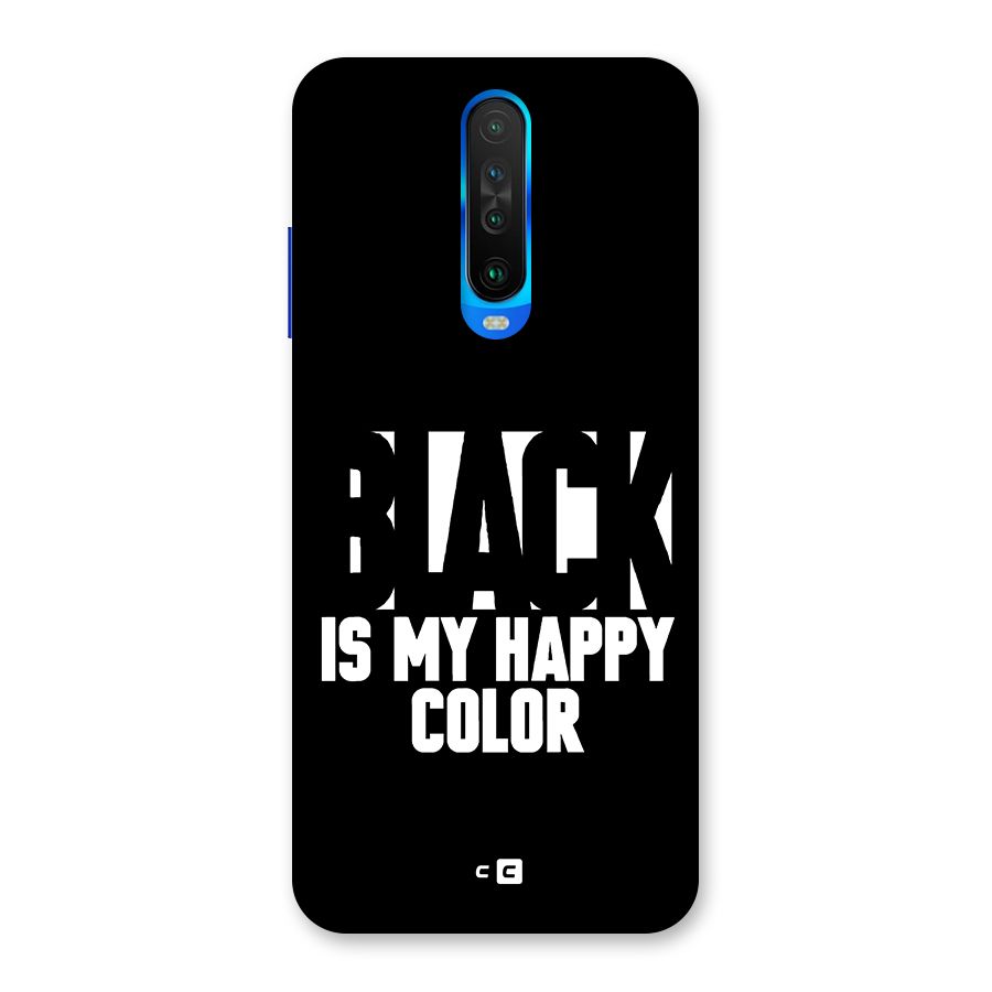 Black My Happy Color Back Case for Poco X2