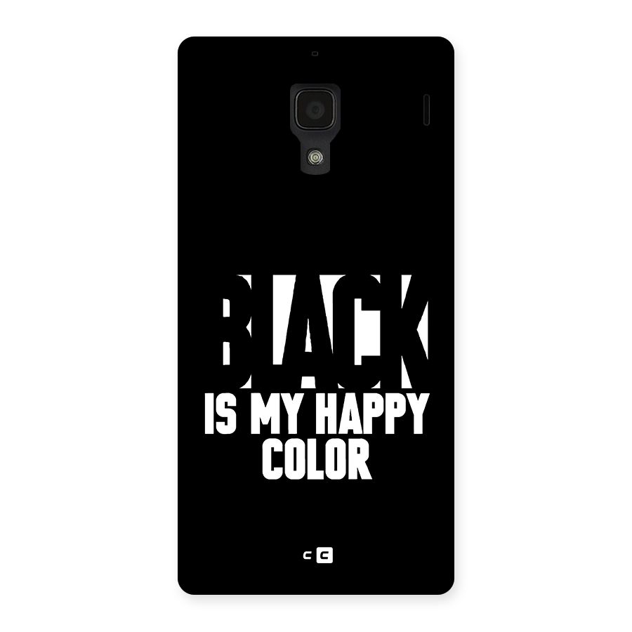 Black My Happy Color Back Case for Redmi 1s