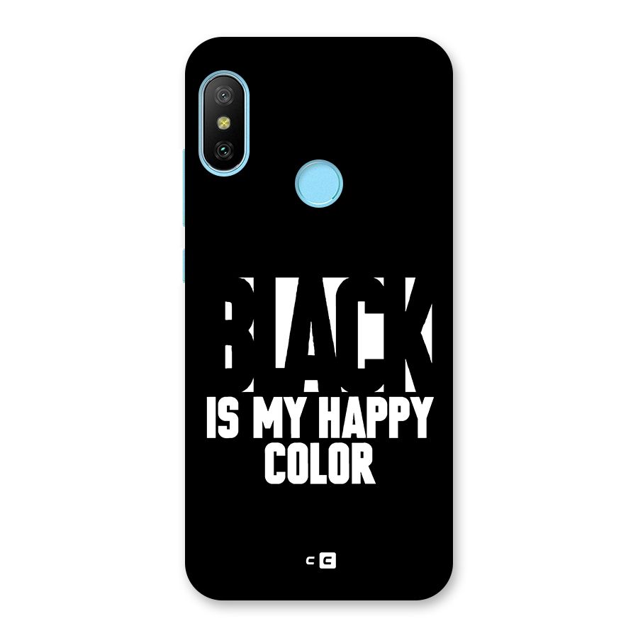 Black My Happy Color Back Case for Redmi 6 Pro
