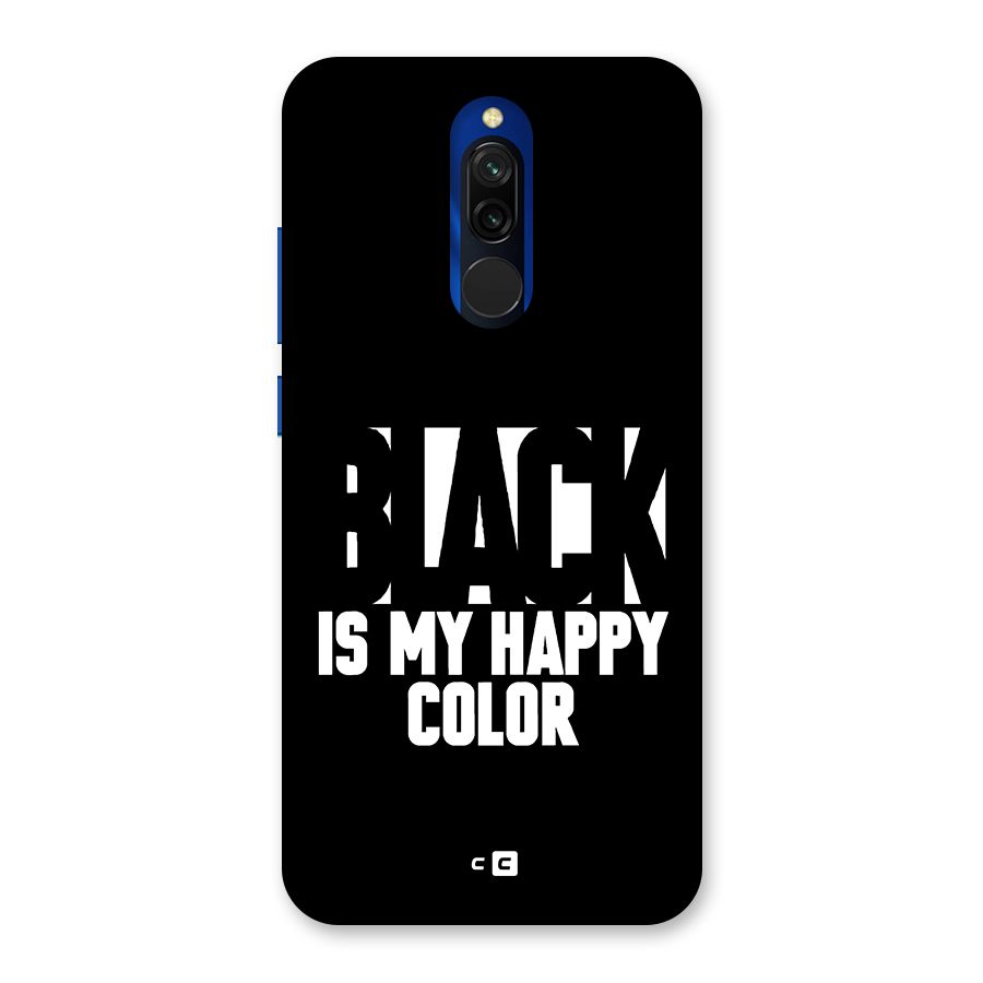 Black My Happy Color Back Case for Redmi 8