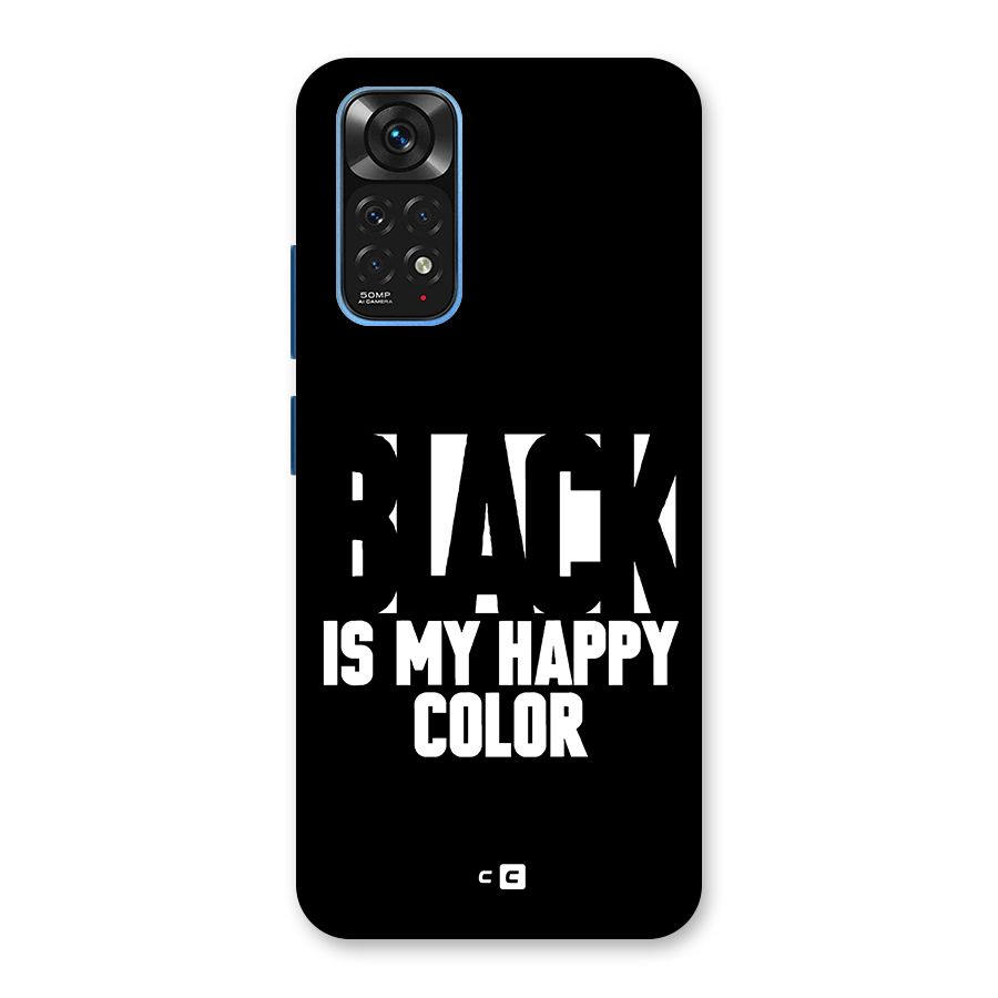 Black My Happy Color Back Case for Redmi Note 11S