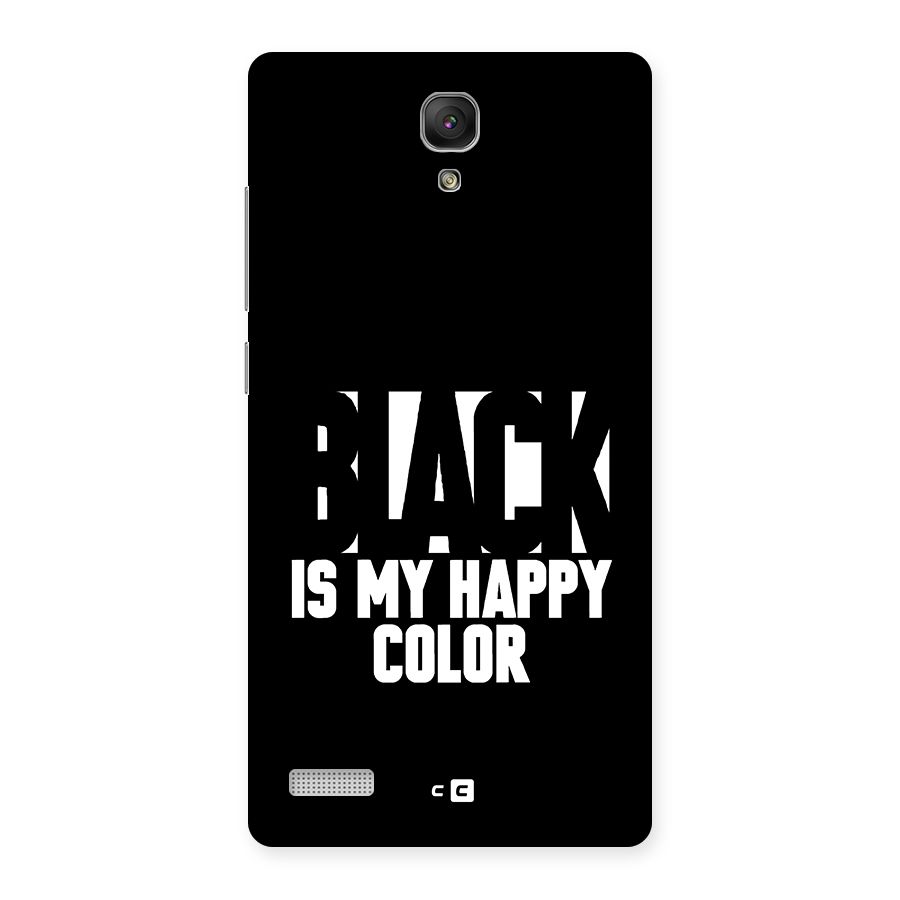 Black My Happy Color Back Case for Redmi Note Prime