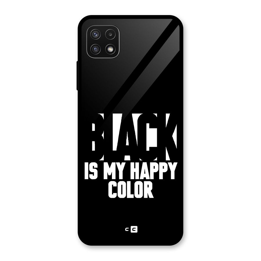 Black My Happy Color Glass Back Case for Galaxy A22 5G