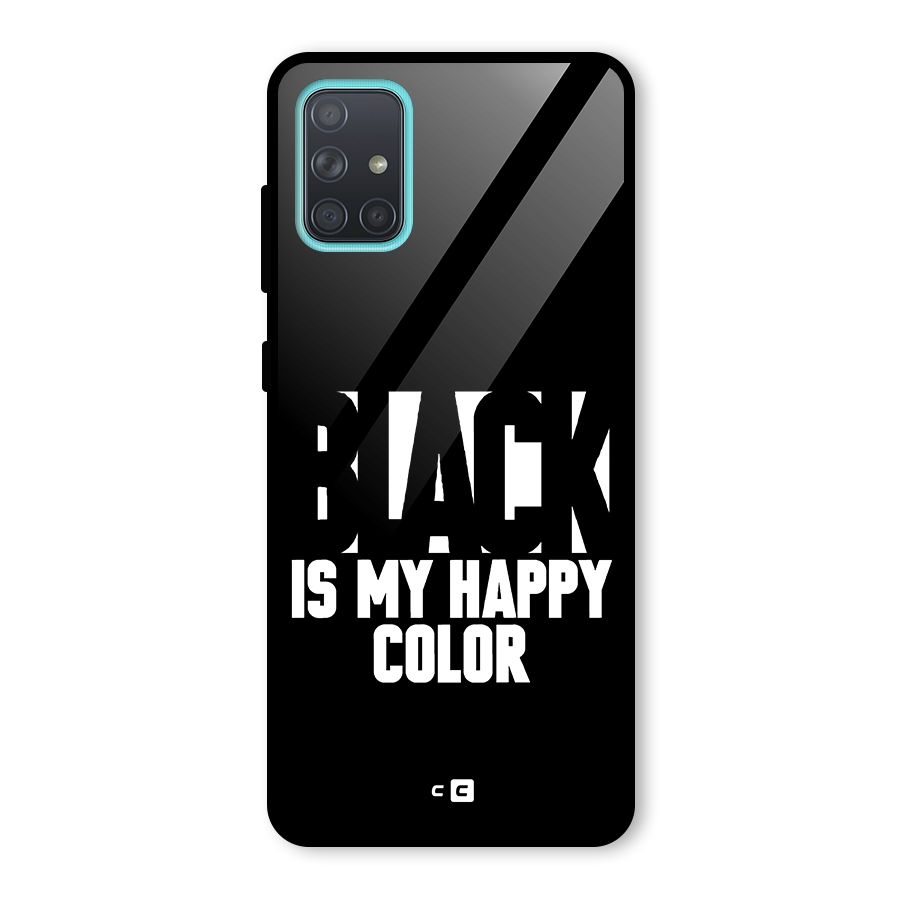 Black My Happy Color Glass Back Case for Galaxy A71
