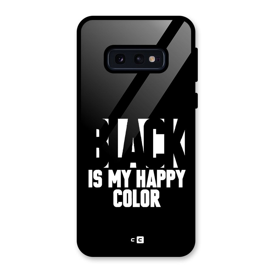 Black My Happy Color Glass Back Case for Galaxy S10e