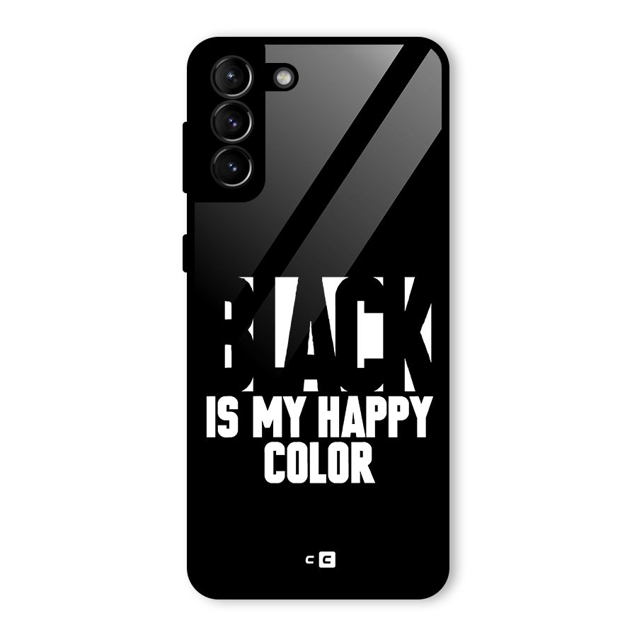 Black My Happy Color Glass Back Case for Galaxy S21 Plus