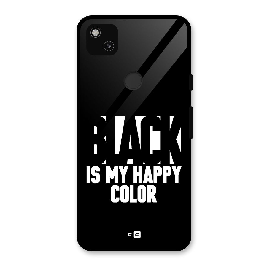 Black My Happy Color Glass Back Case for Google Pixel 4a