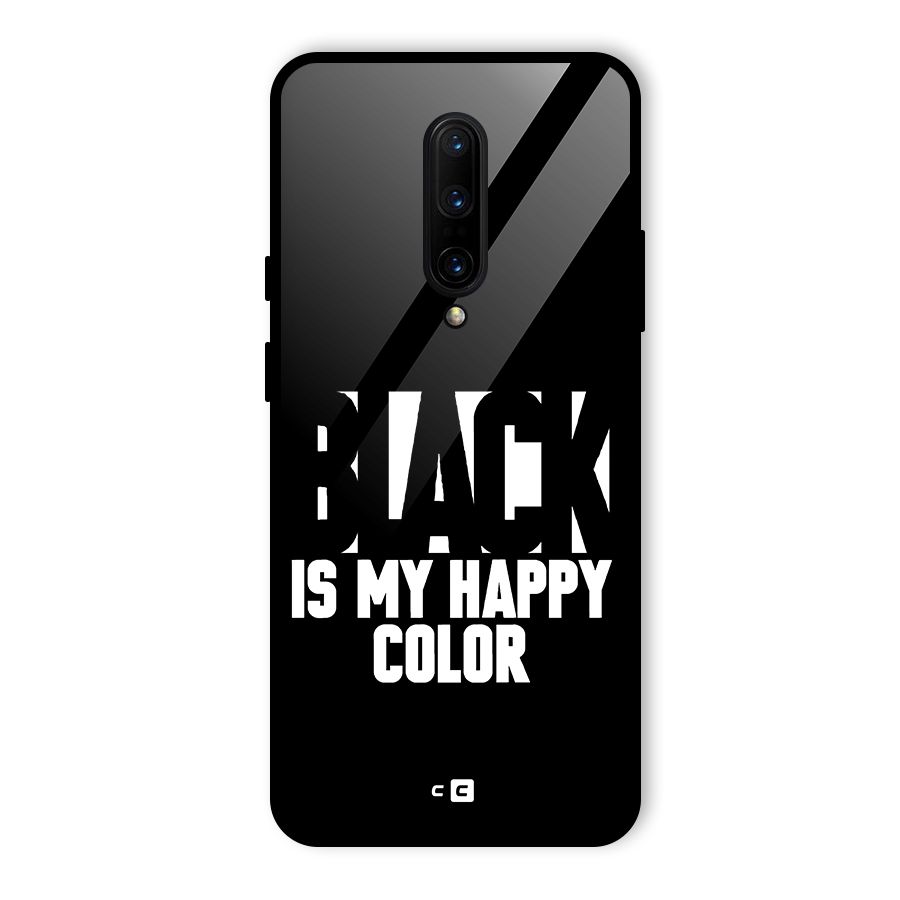 Black My Happy Color Glass Back Case for OnePlus 7 Pro