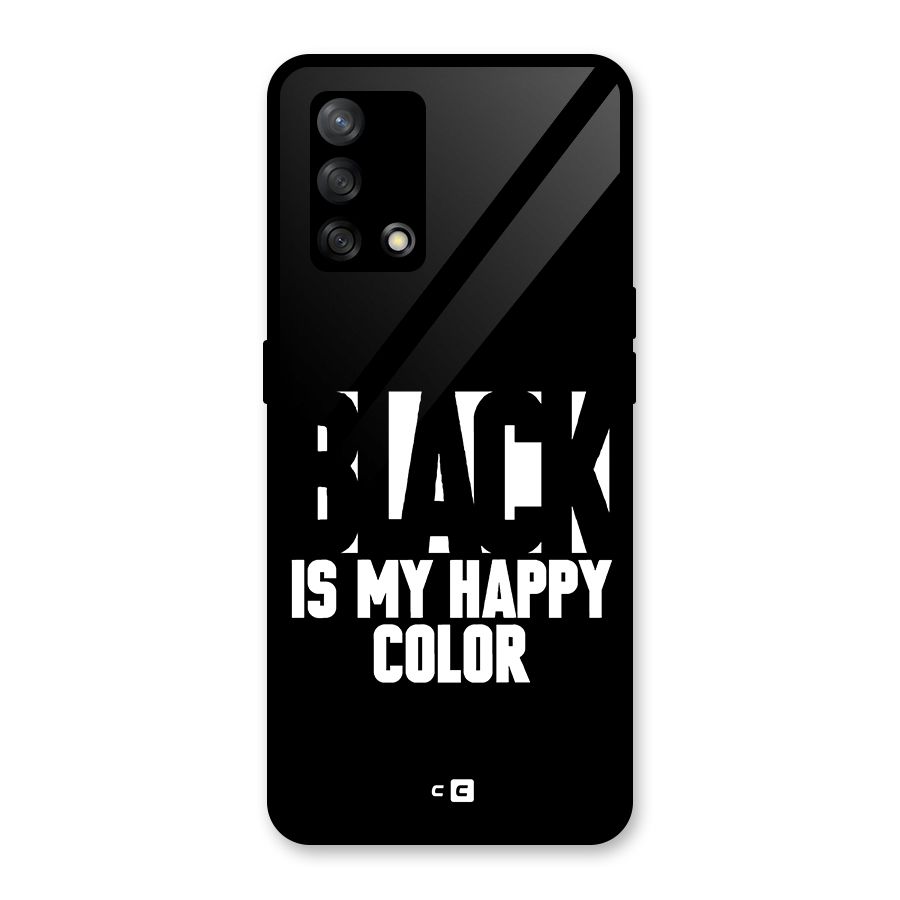 Black My Happy Color Glass Back Case for Oppo F19s