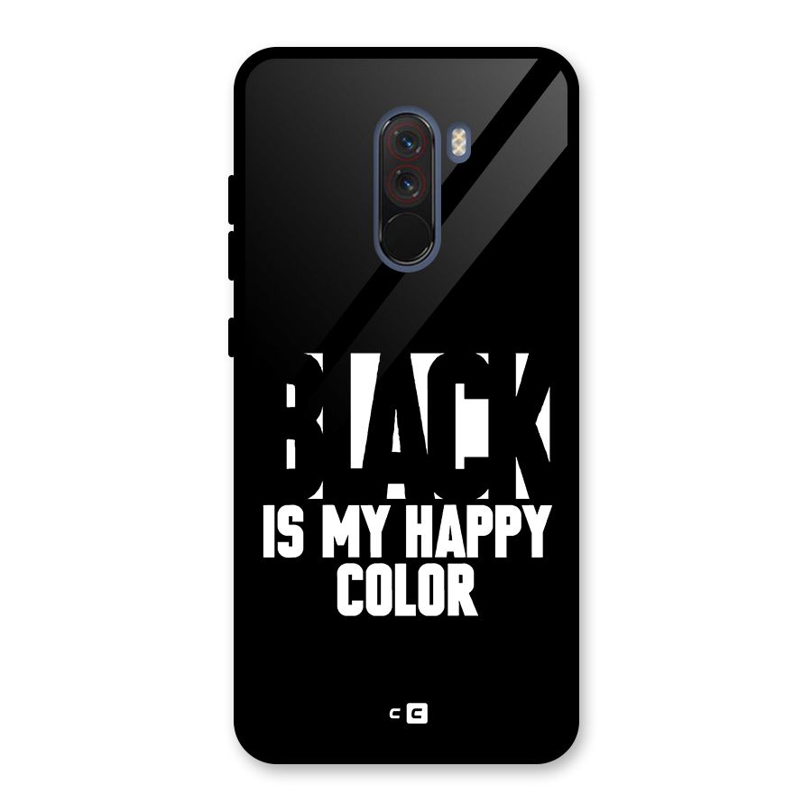 Black My Happy Color Glass Back Case for Poco F1