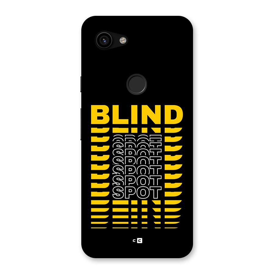 Blind Spot Back Case for Google Pixel 3a