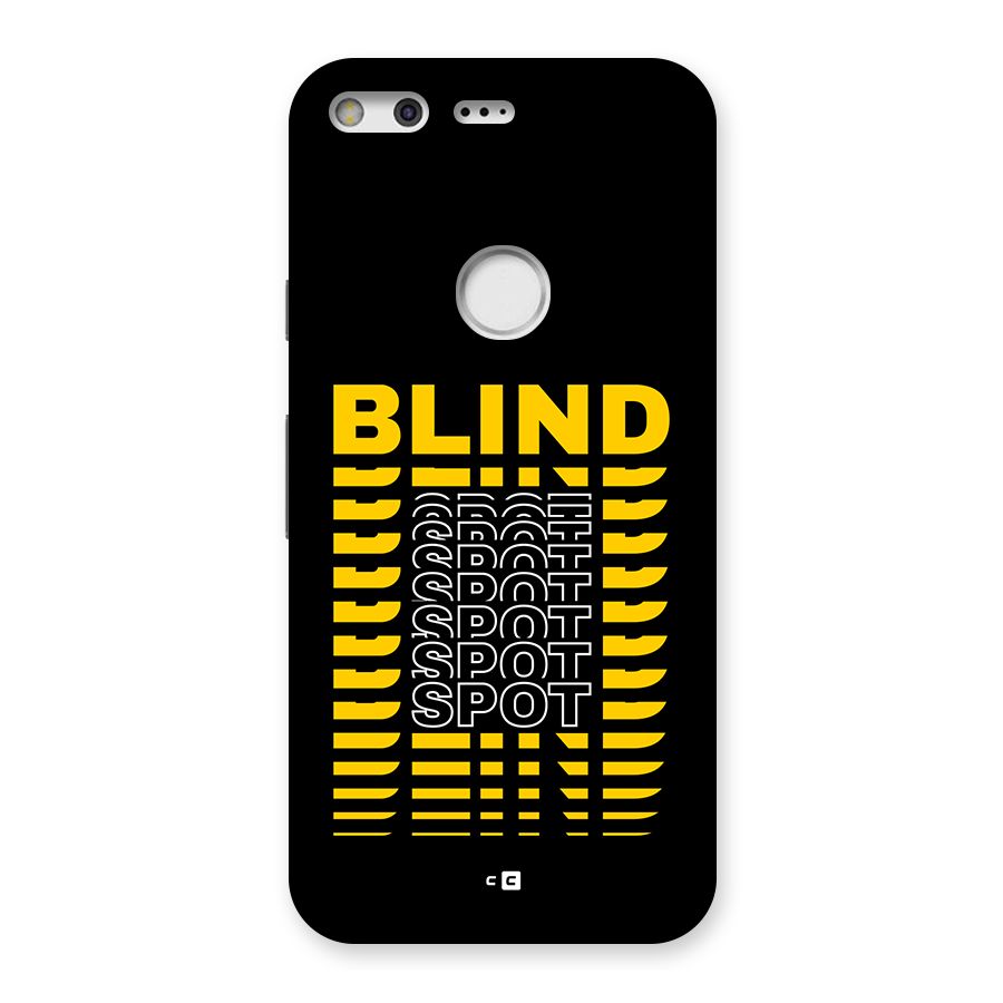 Blind Spot Back Case for Google Pixel XL