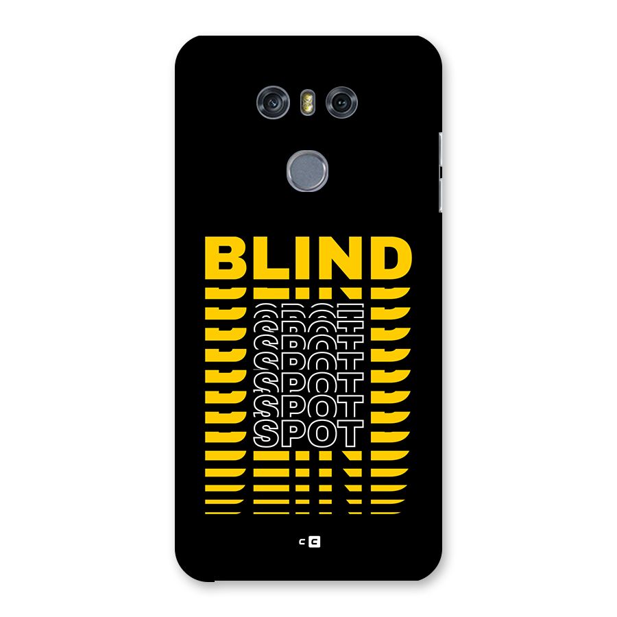 Blind Spot Back Case for LG G6