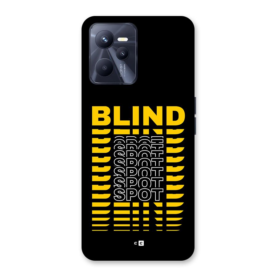 Blind Spot Back Case for Realme C35