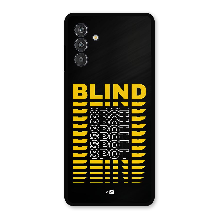 Blind Spot Metal Back Case for Galaxy F13