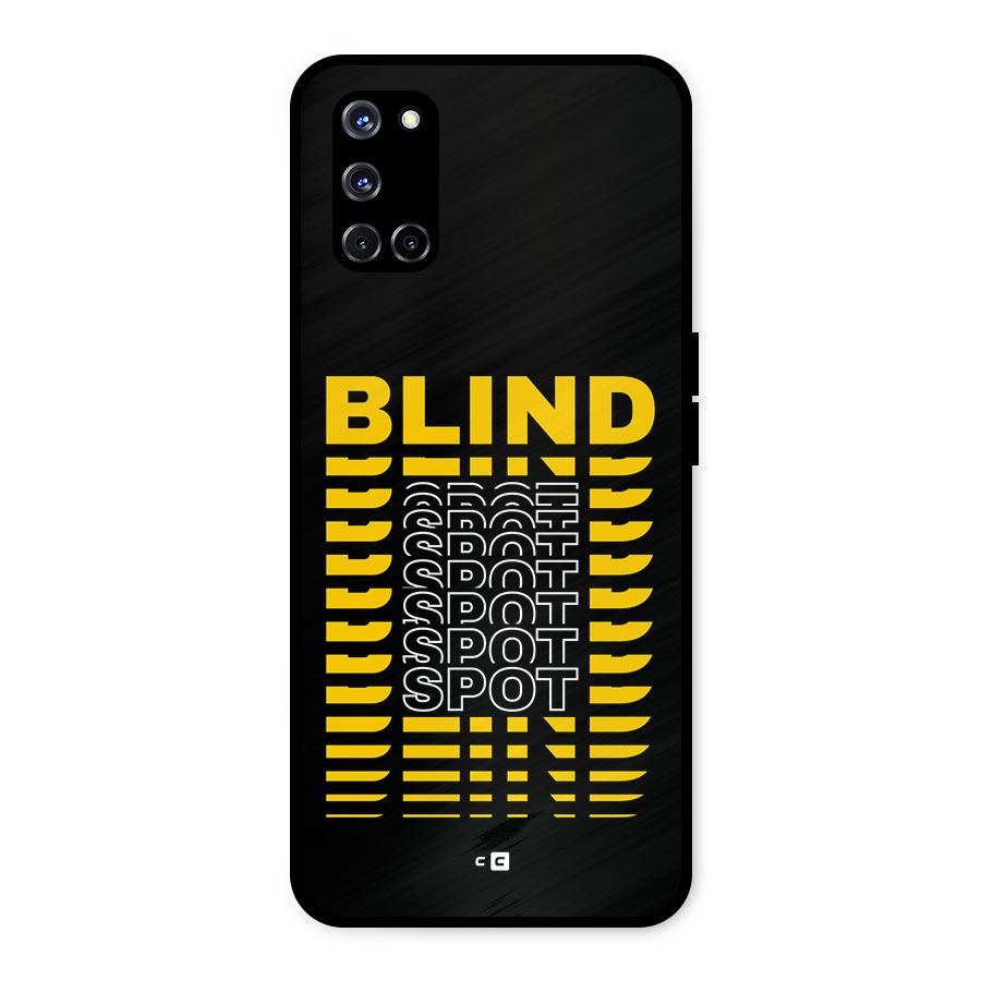 Blind Spot Metal Back Case for Oppo A52