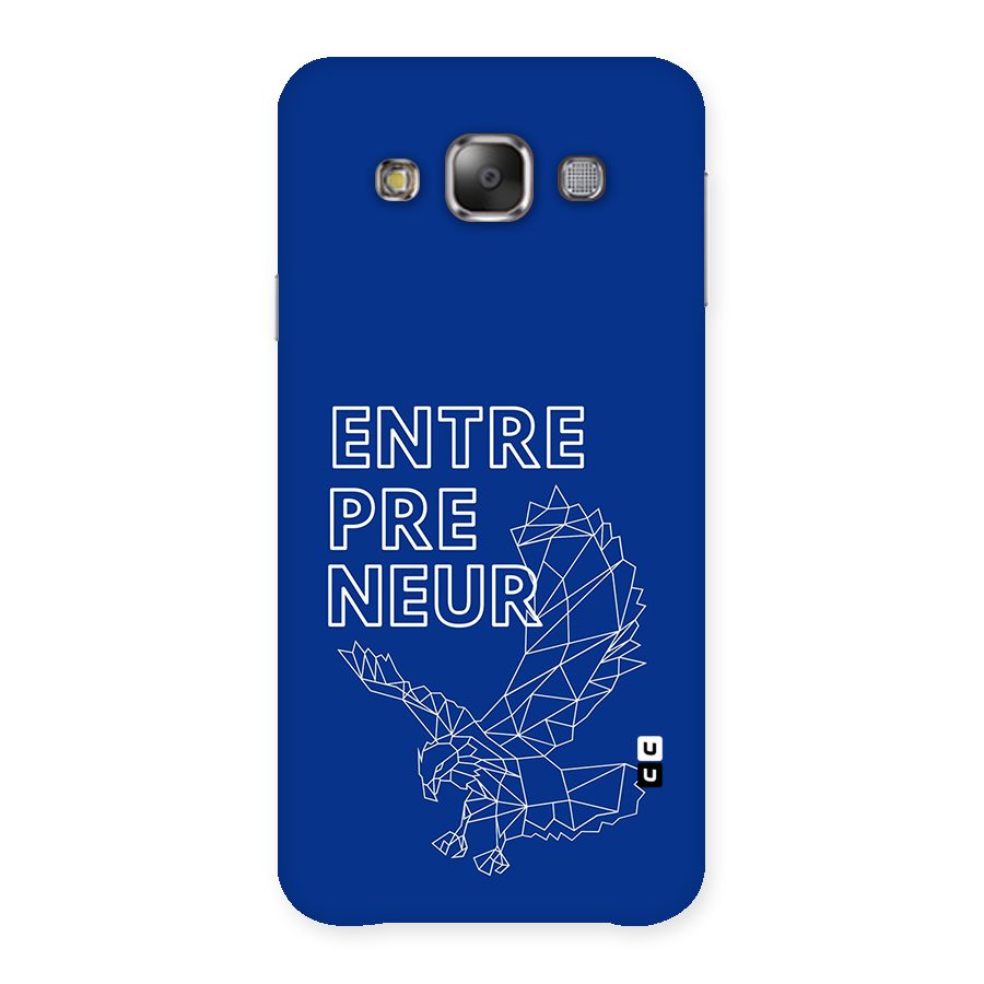 Blue Entrepreneur Back Case for Galaxy E7