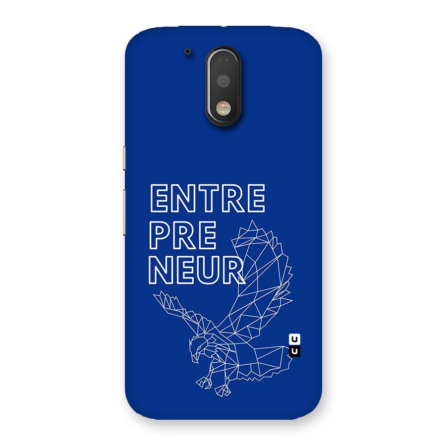 Blue Entrepreneur Back Case for Moto G4 Plus