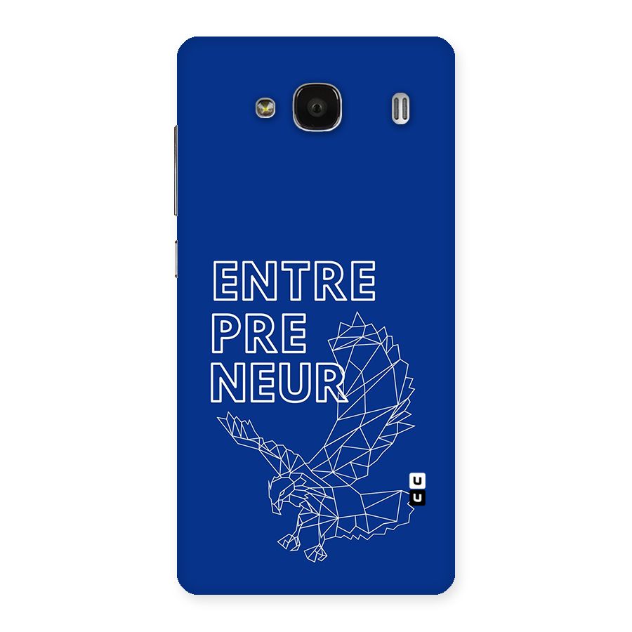 Blue Entrepreneur Back Case for Redmi 2