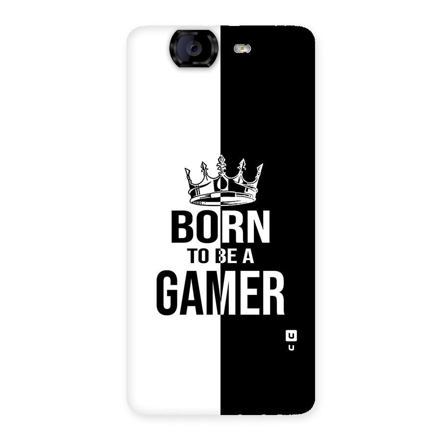 Born To Be Gamer Back Case for Canvas Knight A350