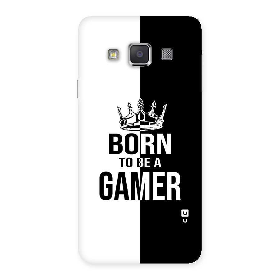 Born To Be Gamer Back Case for Galaxy A3