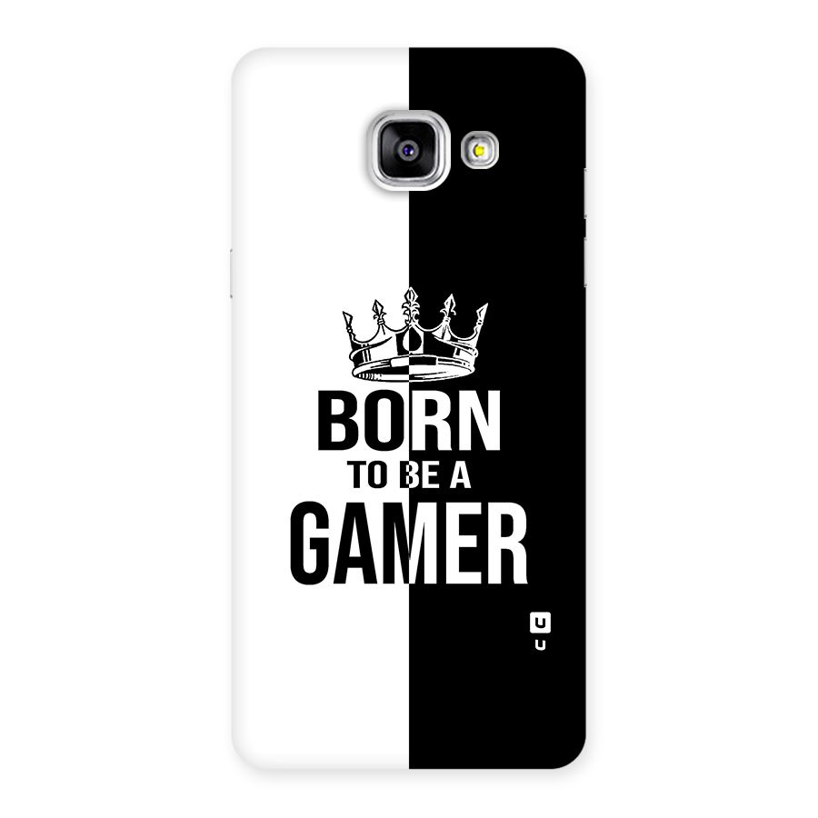 Born To Be Gamer Back Case for Galaxy A5 2016