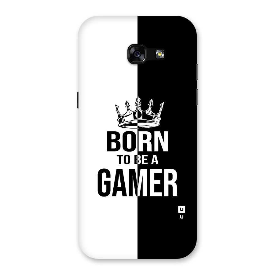 Born To Be Gamer Back Case for Galaxy A5 2017