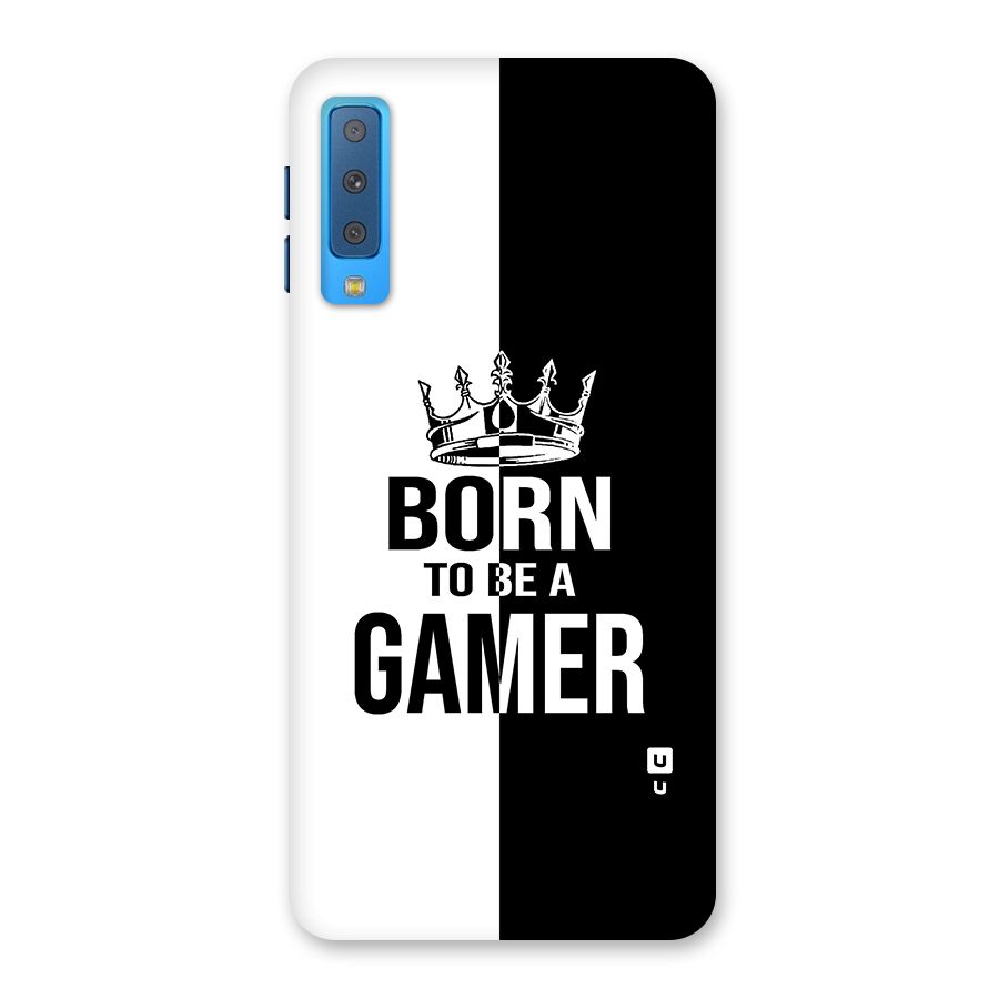 Born To Be Gamer Back Case for Galaxy A7 (2018)