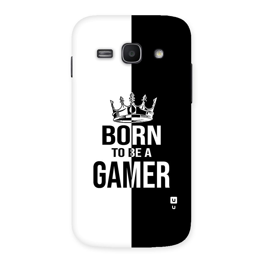 Born To Be Gamer Back Case for Galaxy Ace 3