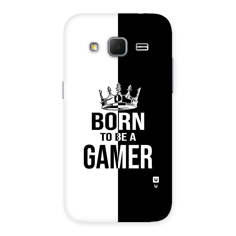 Born To Be Gamer Back Case for Galaxy Core Prime
