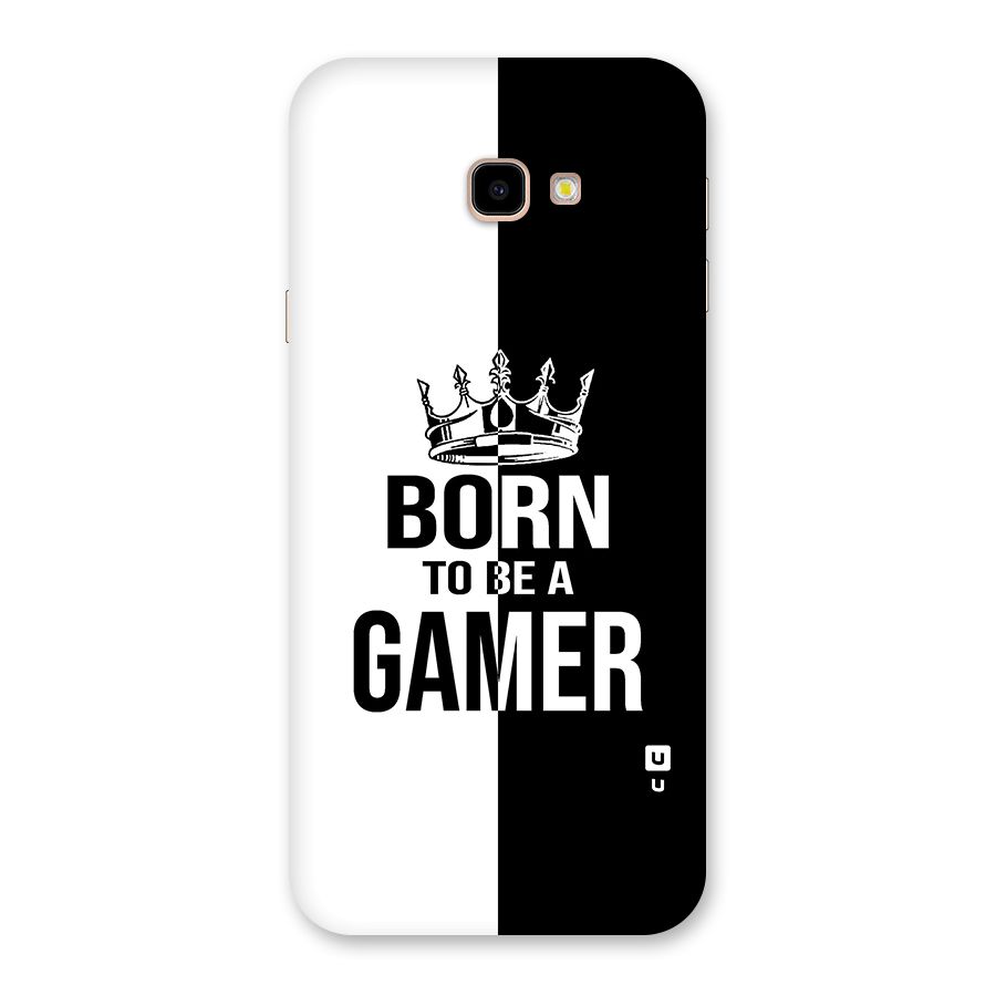 Born To Be Gamer Back Case for Galaxy J4 Plus