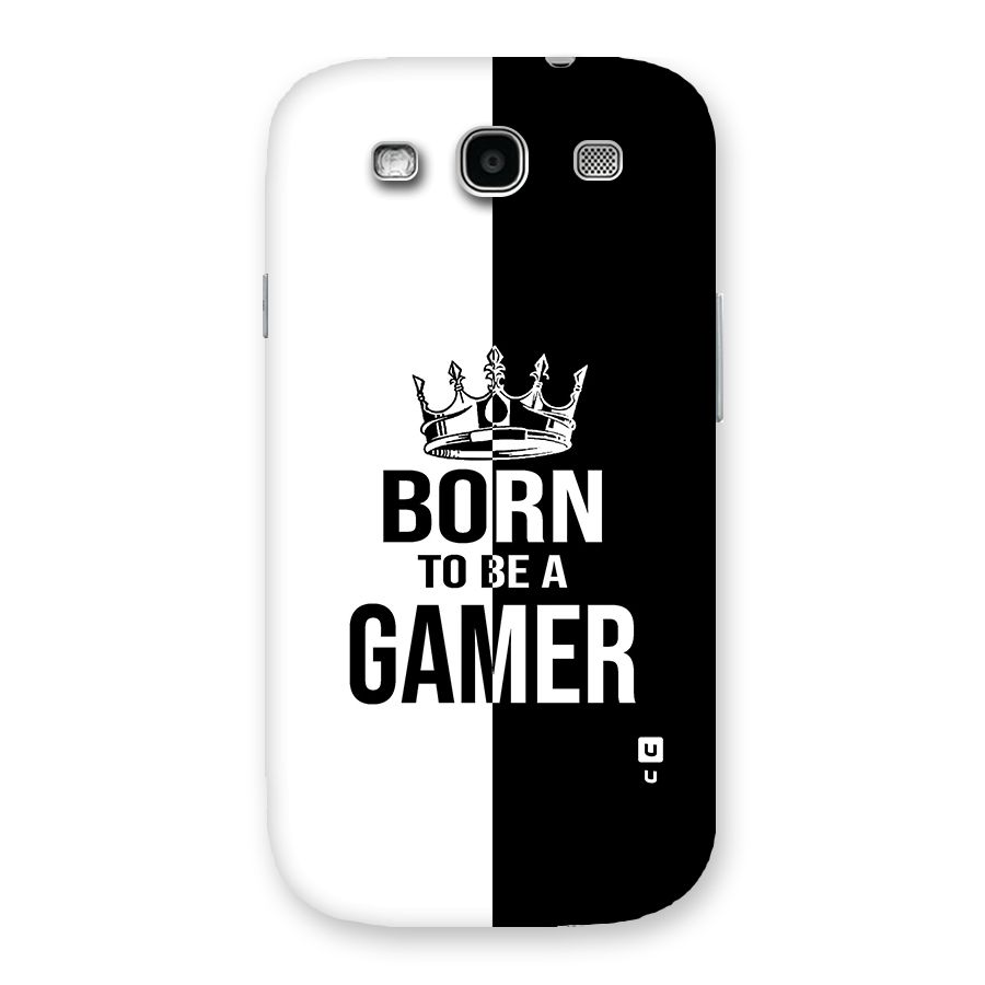 Born To Be Gamer Back Case for Galaxy S3