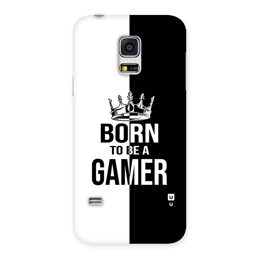 Born To Be Gamer Back Case for Galaxy S5 Mini