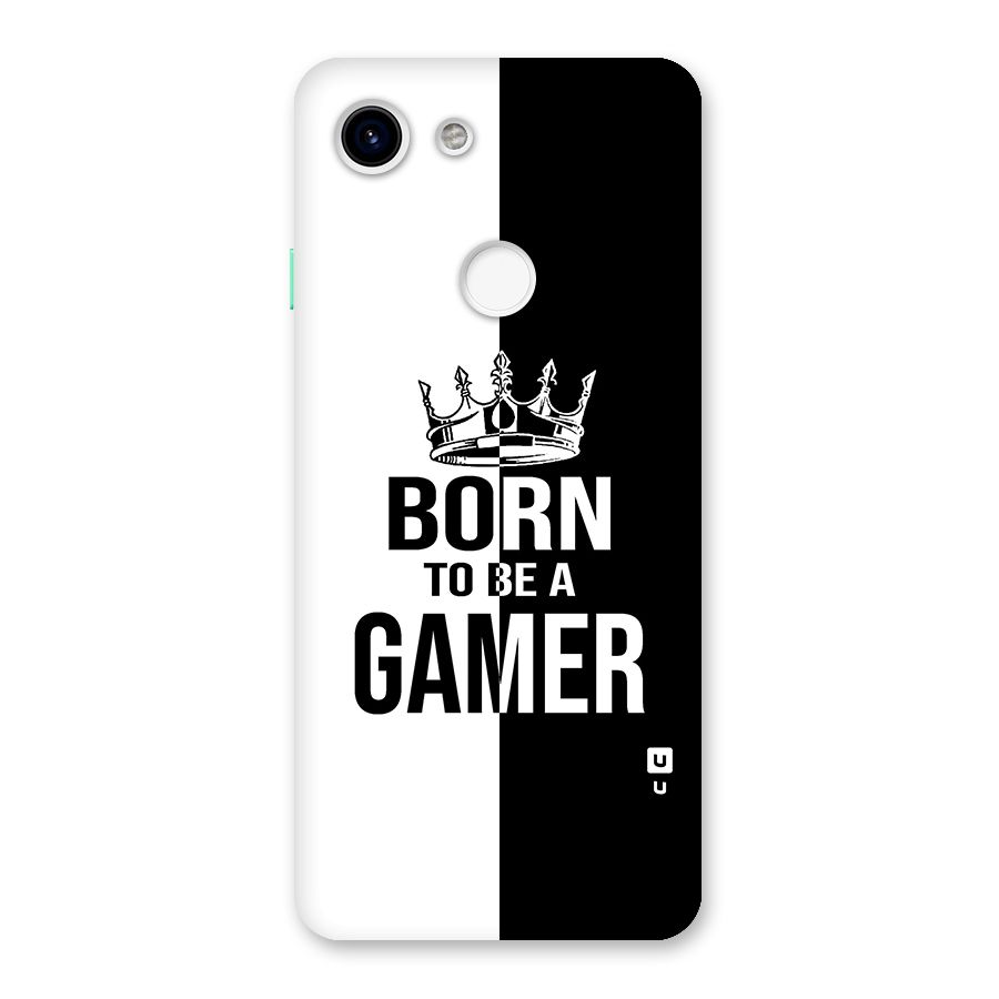 Born To Be Gamer Back Case for Google Pixel 3
