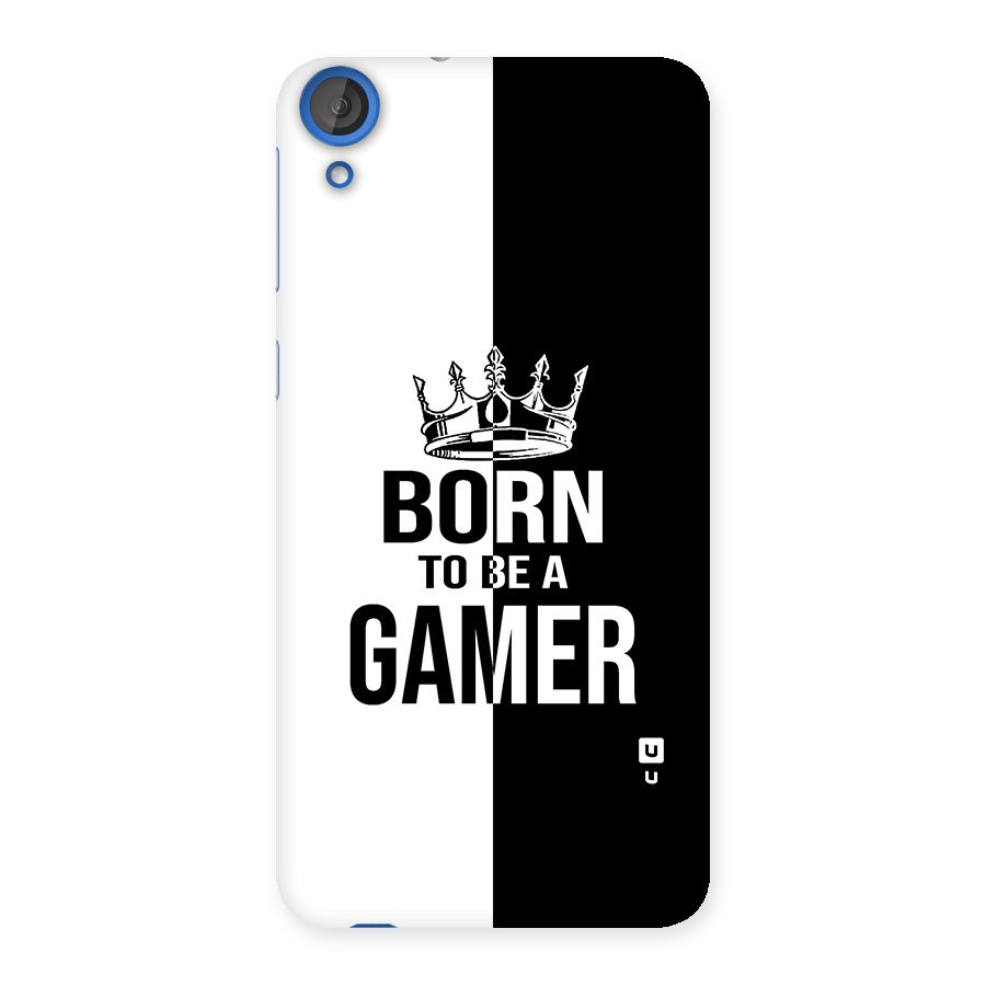 Born To Be Gamer Back Case for HTC Desire 820