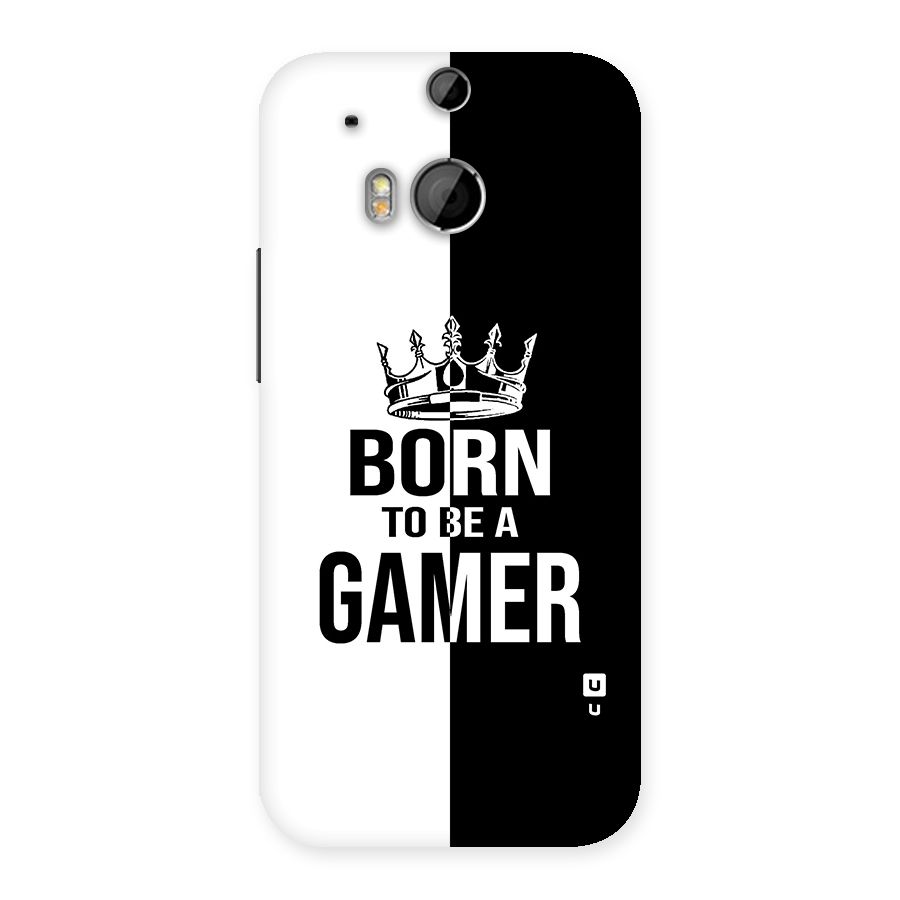 Born To Be Gamer Back Case for HTC One M8