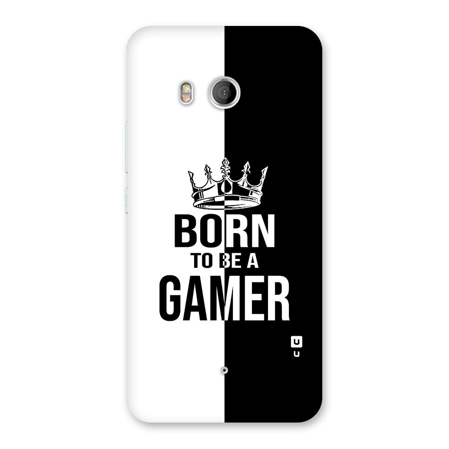 Born To Be Gamer Back Case for HTC U11