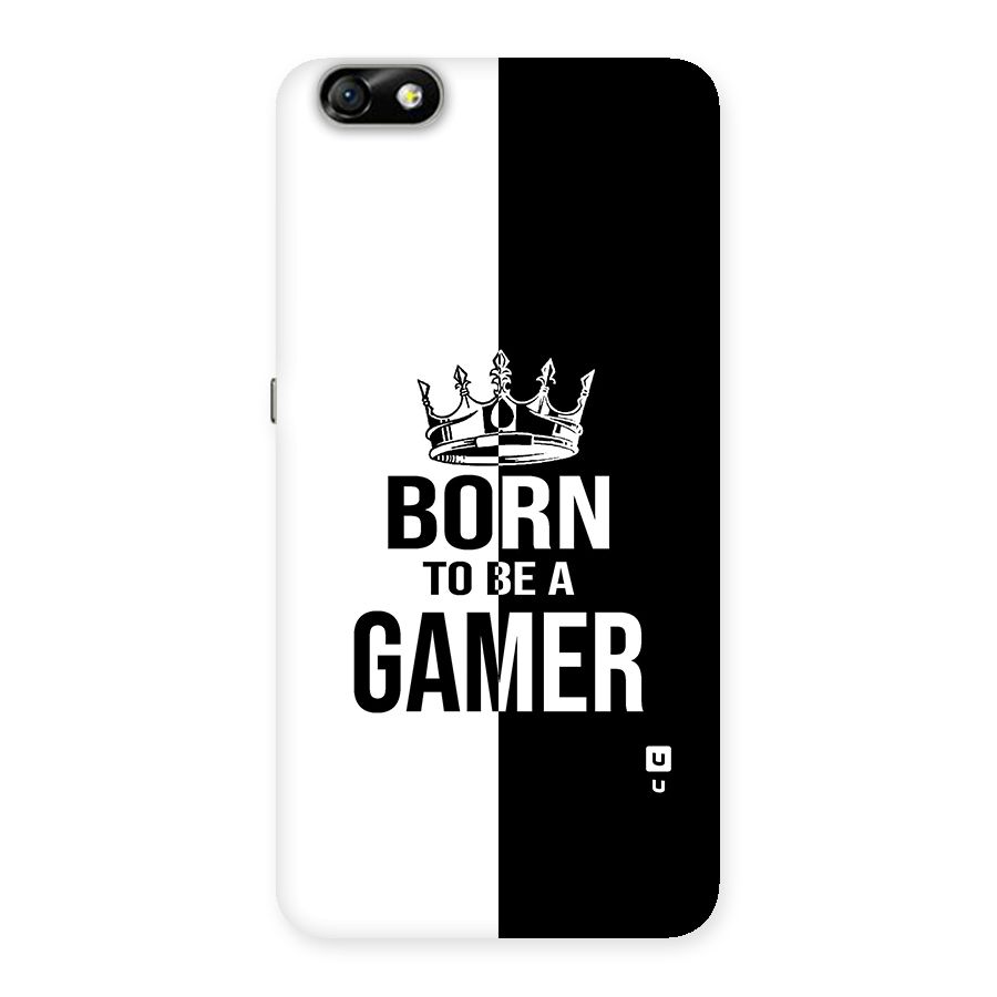 Born To Be Gamer Back Case for Honor 4X