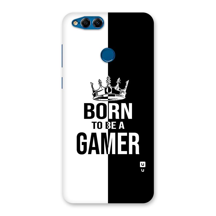 Born To Be Gamer Back Case for Honor 7X