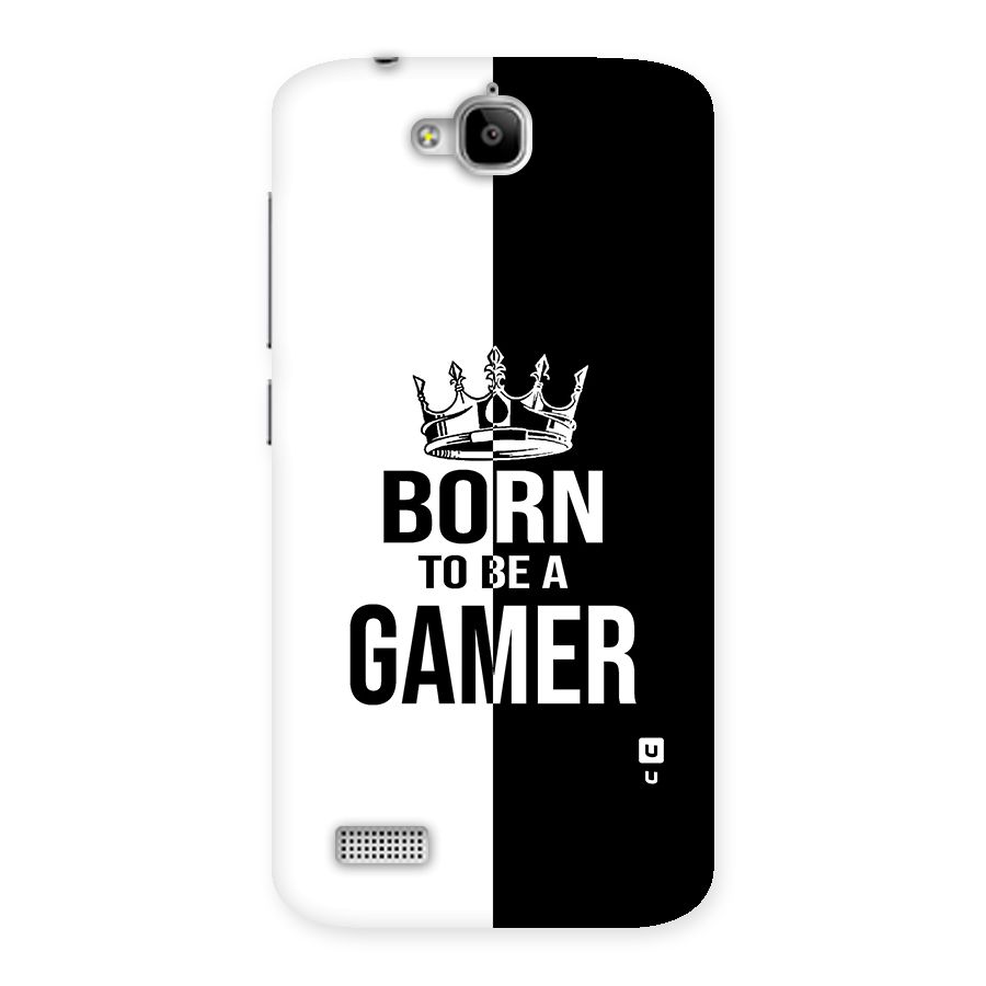 Born To Be Gamer Back Case for Honor Holly