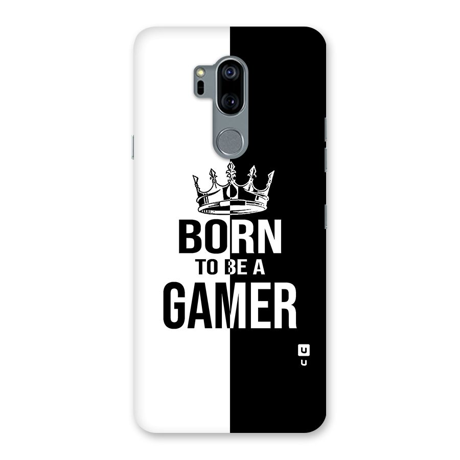 Born To Be Gamer Back Case for LG G7