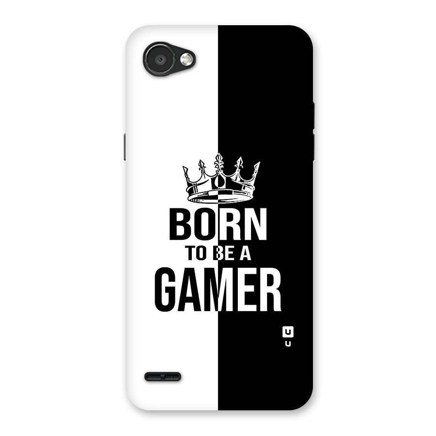 Born To Be Gamer Back Case for LG Q6
