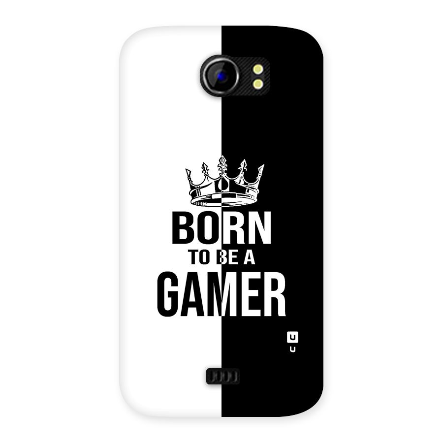 Born To Be Gamer Back Case for Micromax Canvas 2 A110