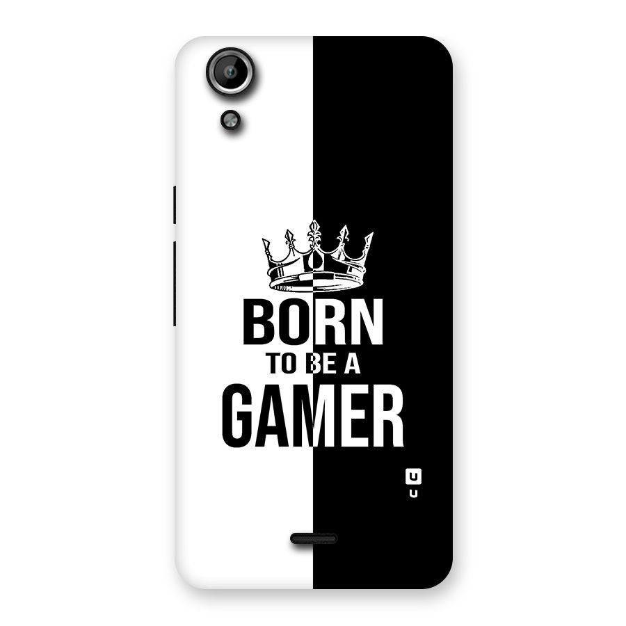 Born To Be Gamer Back Case for Micromax Canvas Selfie Lens Q345