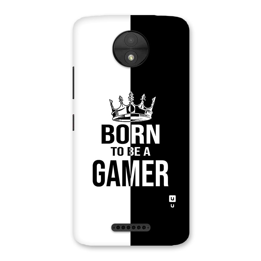 Born To Be Gamer Back Case for Moto C
