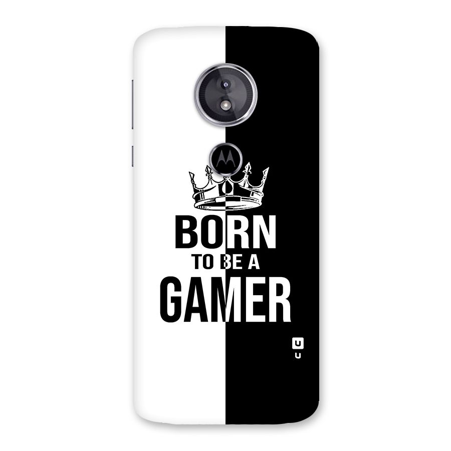 Born To Be Gamer Back Case for Moto E5