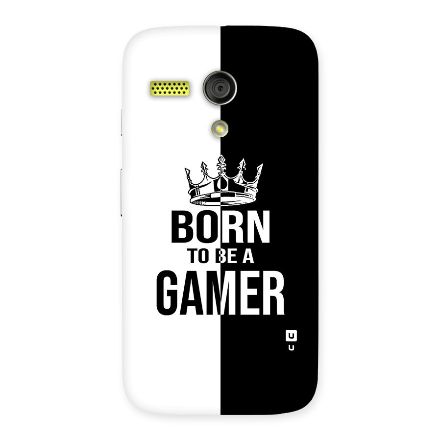 Born To Be Gamer Back Case for Moto G