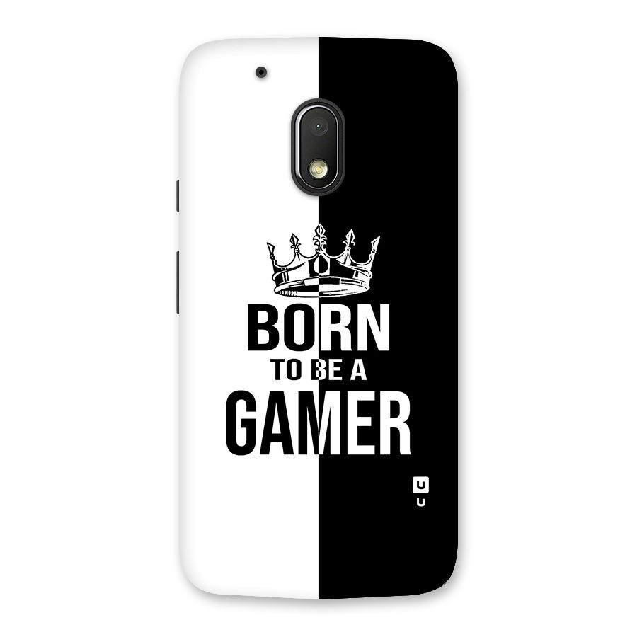 Born To Be Gamer Back Case for Moto G4 Play