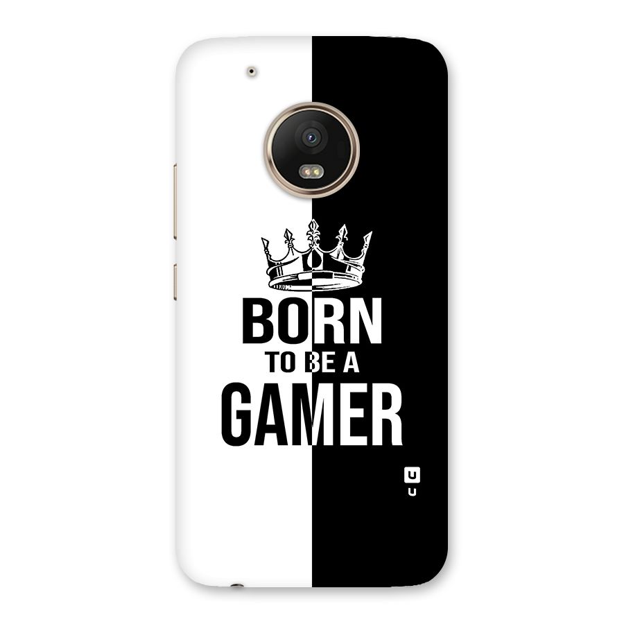 Born To Be Gamer Back Case for Moto G5 Plus