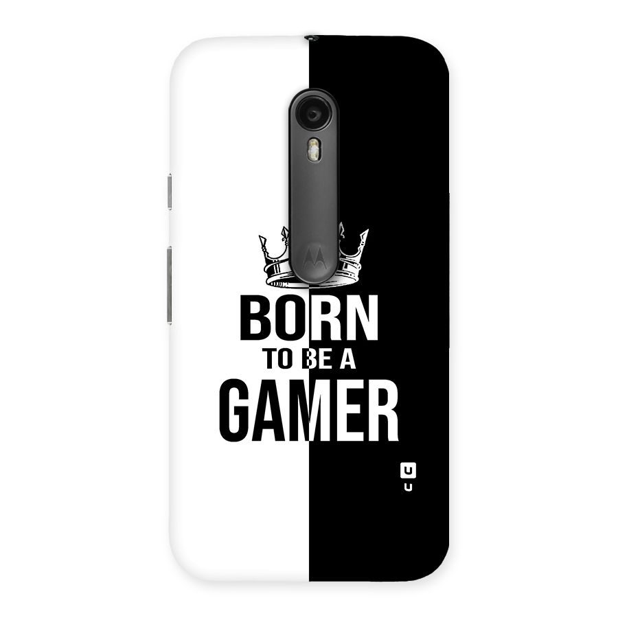 Born To Be Gamer Back Case for Moto G Turbo